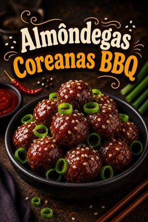 Almôndegas Coreanas BBQ com Glacê de Gochujang