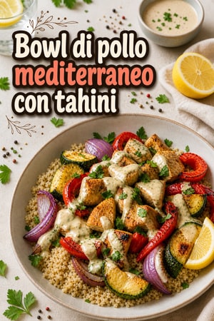 Pollo alla Mediterranea in Teglia con Salsa al Tahini e Limone